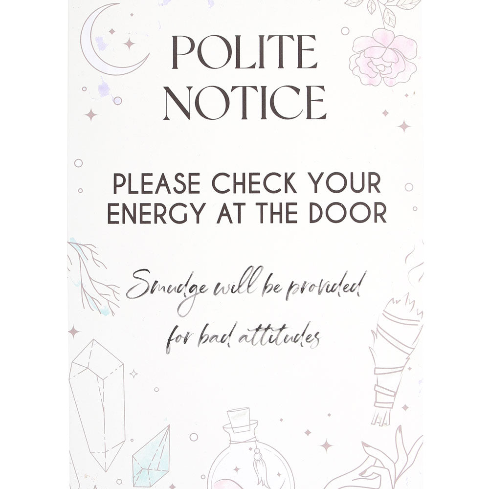 Check Your Energy At the Door Metal Hanging Sign